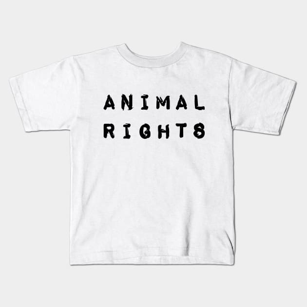 animal rights Kids T-Shirt by sloganeerer